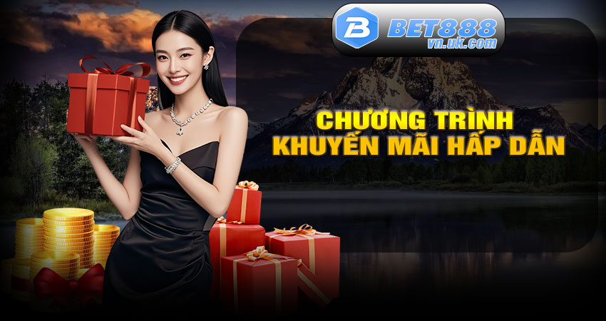 Các Chương Trình Khuyến Mãi Hấp Dẫn