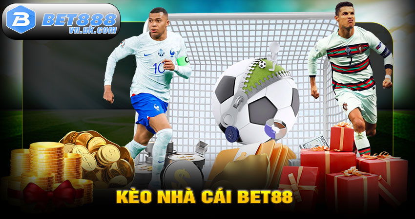 Kèo Nhà Cái BET88